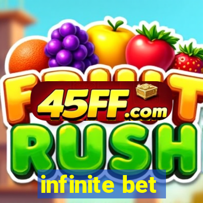 infinite bet